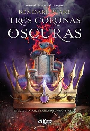 TRES CORONAS OSCURAS | 9788419467676 | BLAKE, KENDARE | Llibreria Ombra | Llibreria online de Rubí, Barcelona | Comprar llibres en català i castellà online