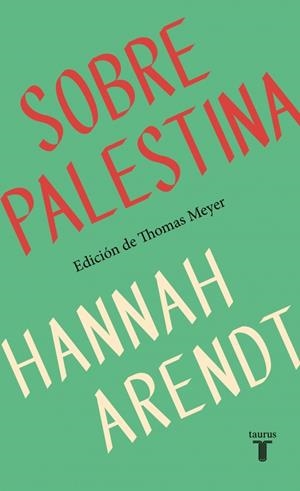 SOBRE PALESTINA | 9788430627875 | ARENDT, HANNAH | Llibreria Ombra | Llibreria online de Rubí, Barcelona | Comprar llibres en català i castellà online