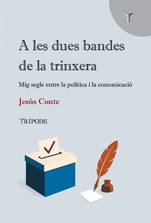A LES DUES BANDES DE LA TRINXERA | 9791399090307 | CONTE, JESÚS | Llibreria Ombra | Llibreria online de Rubí, Barcelona | Comprar llibres en català i castellà online