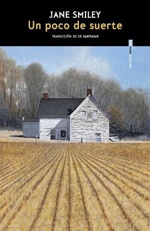 UN POCO DE SUERTE | 9788410249509 | SMILEY, JANE | Llibreria Ombra | Llibreria online de Rubí, Barcelona | Comprar llibres en català i castellà online