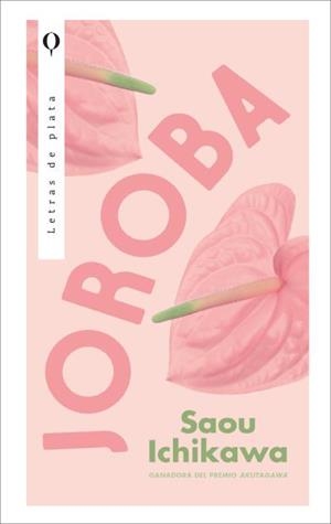 JOROBA | 9788410439061 | ICHIKAWA, SAOU | Llibreria Ombra | Llibreria online de Rubí, Barcelona | Comprar llibres en català i castellà online