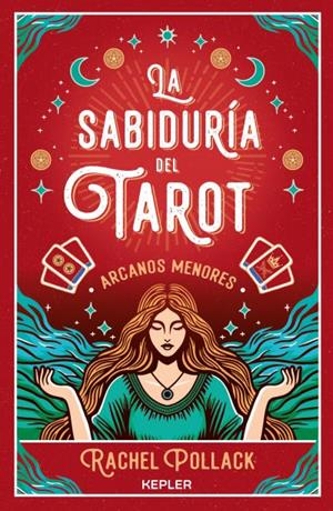 LA SABIDURÍA DEL TAROT DE RACHEL POLLACK: ARCANOS MENORES | 9788419656148 | POLLACK, RACHEL | Llibreria Ombra | Llibreria online de Rubí, Barcelona | Comprar llibres en català i castellà online