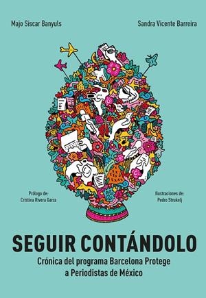 SEGUIR CONTÁNDOLO | 9788491566496 | SISCAR BANYULS, MAJO / VICENTE BARREIRA, SANDRA | Llibreria Ombra | Llibreria online de Rubí, Barcelona | Comprar llibres en català i castellà online