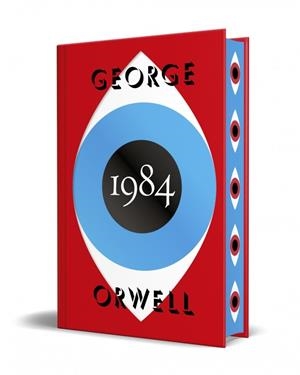 1984 (EDICIÓN DEFINITIVA AVALADA POR THE ORWELL ESTATE) (EDICIÓN ESPECIAL LIMITA | 9788466359573 | ORWELL, GEORGE | Llibreria Ombra | Llibreria online de Rubí, Barcelona | Comprar llibres en català i castellà online