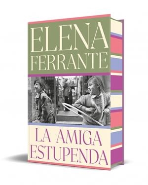 LA AMIGA ESTUPENDA (EDICIÓN ESPECIAL LIMITADA) (DOS AMIGAS 1) | 9788466360593 | FERRANTE, ELENA | Llibreria Ombra | Llibreria online de Rubí, Barcelona | Comprar llibres en català i castellà online