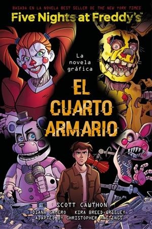FIVE NIGHTS AT FREDDY'S. LA NOVELA GRÁFICA - EL CUARTO ARMARIO | 9791387517069 | CAWTHON, SCOTT/BREED-WRISLEY, KIRA | Llibreria Ombra | Llibreria online de Rubí, Barcelona | Comprar llibres en català i castellà online