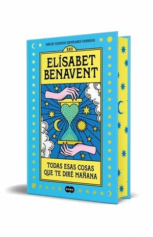 TODAS ESAS COSAS QUE TE DIRÉ MAÑANA (ED. ESPECIAL) | 9791387512873 | BENAVENT, ELÍSABET | Llibreria Ombra | Llibreria online de Rubí, Barcelona | Comprar llibres en català i castellà online