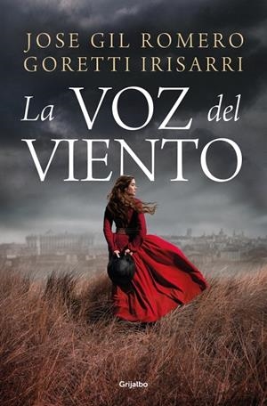 LA VOZ DEL VIENTO | 9788425371554 | GIL ROMERO, JOSE/IRISARRI, GORETTI | Llibreria Ombra | Llibreria online de Rubí, Barcelona | Comprar llibres en català i castellà online