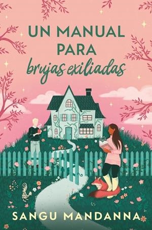 UN MANUAL PARA BRUJAS EXILIADAS | 9788466680868 | MANDANNA, SANGU | Llibreria Ombra | Llibreria online de Rubí, Barcelona | Comprar llibres en català i castellà online