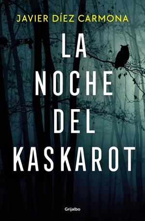 LA NOCHE DEL KASKAROT | 9788425371516 | DÍEZ CARMONA, JAVIER | Llibreria Ombra | Llibreria online de Rubí, Barcelona | Comprar llibres en català i castellà online