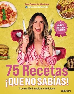 75 RECETAS ¡QUÉ NO SABÍAS! | 9788441552463 | ESPARCIA MARTÍNEZ (@COCINARGENIAL), ANA | Llibreria Ombra | Llibreria online de Rubí, Barcelona | Comprar llibres en català i castellà online