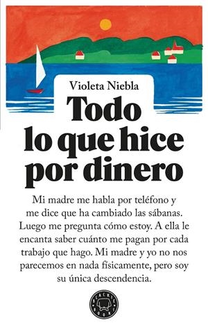 TODO LO QUE HICE POR DINERO | 9791387748067 | NIEBLA, VIOLETA | Llibreria Ombra | Llibreria online de Rubí, Barcelona | Comprar llibres en català i castellà online