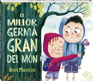 EL MILLOR GERMÀ GRAN DEL MÓN | 9788419913869 | MANTLE, BEN | Llibreria Ombra | Llibreria online de Rubí, Barcelona | Comprar llibres en català i castellà online