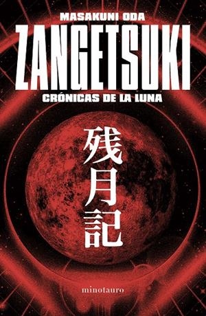 ZANGETSUKI. CRÓNICAS DE LA LUNA | 9788445019825 | ODA, MASAKUNI | Llibreria Ombra | Llibreria online de Rubí, Barcelona | Comprar llibres en català i castellà online
