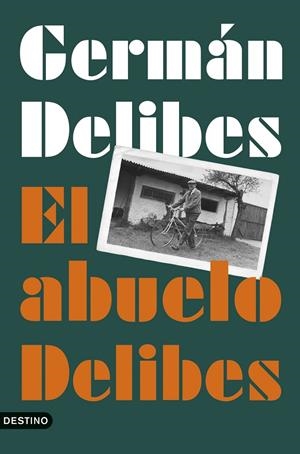 EL ABUELO DELIBES | 9788423368389 | DELIBES CABALLERO, GERMÁN | Llibreria Ombra | Llibreria online de Rubí, Barcelona | Comprar llibres en català i castellà online