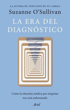 LA ERA DEL DIAGNÓSTICO | 9788434439719 | O' SULLIVAN, SUZANNE | Llibreria Ombra | Llibreria online de Rubí, Barcelona | Comprar llibres en català i castellà online