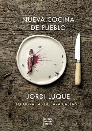 NUEVA COCINA DE PUEBLO | 9788408309581 | LUQUE, JORDI | Llibreria Ombra | Llibreria online de Rubí, Barcelona | Comprar llibres en català i castellà online