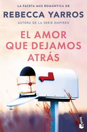 EL AMOR QUE DEJAMOS ATRÁS | 9788408309314 | YARROS, REBECCA | Llibreria Ombra | Llibreria online de Rubí, Barcelona | Comprar llibres en català i castellà online