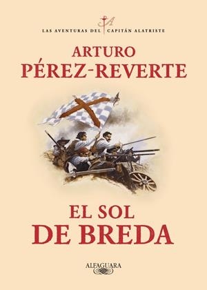 EL SOL DE BREDA (LAS AVENTURAS DEL CAPITÁN ALATRISTE 3) | 9788420483122 | PÉREZ-REVERTE, ARTURO | Llibreria Ombra | Llibreria online de Rubí, Barcelona | Comprar llibres en català i castellà online