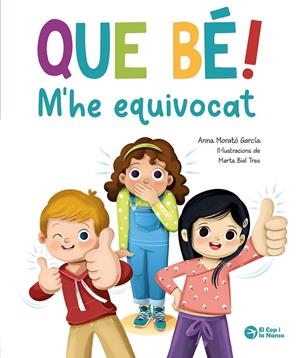 QUE BÉ, M'HE EQUIVOCAT! | 9788419747952 | MORATÓ GARCÍA, ANNA | Llibreria Ombra | Llibreria online de Rubí, Barcelona | Comprar llibres en català i castellà online