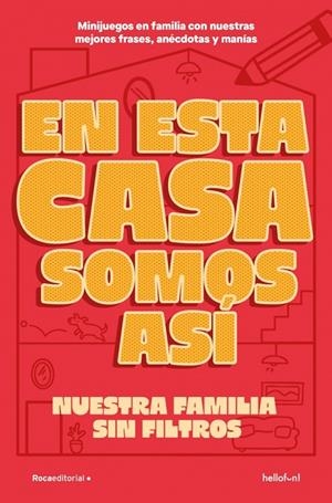 EN ESTA CASA SOMOS ASÍ | 9791387629410 | HELLOFUN! | Llibreria Ombra | Llibreria online de Rubí, Barcelona | Comprar llibres en català i castellà online