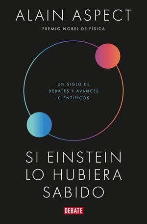 SI EINSTEIN LO HUBIERA SABIDO | 9791387600266 | ASPECT, ALAIN | Llibreria Ombra | Llibreria online de Rubí, Barcelona | Comprar llibres en català i castellà online