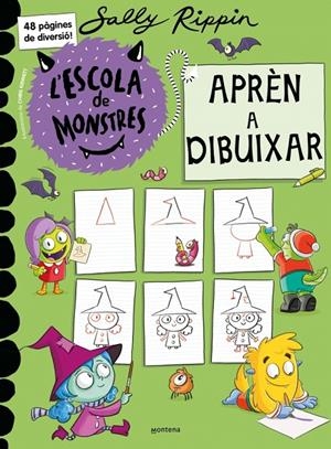 L'ESCOLA DE MONSTRES - APRÈN A DIBUIXAR | 9791387598136 | RIPPIN, SALLY | Llibreria Ombra | Llibreria online de Rubí, Barcelona | Comprar llibres en català i castellà online