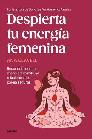 DESPIERTA TU ENERGÍA FEMENINA | 9788425370649 | CLAVELL, ANA | Llibreria Ombra | Llibreria online de Rubí, Barcelona | Comprar llibres en català i castellà online