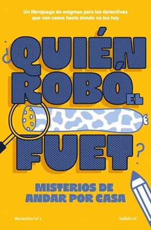 ¿QUIÉN ROBÓ EL FUET? | 9791387629434 | HELLOFUN! | Llibreria Ombra | Llibreria online de Rubí, Barcelona | Comprar llibres en català i castellà online