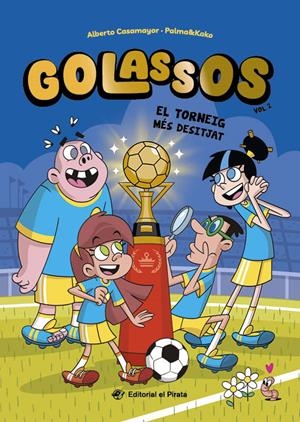 GOLASSOS 02 - EL TORNEIG MÉS DESITJAT | 9788419912442 | CASAMAYOR, ALBERTO | Llibreria Ombra | Llibreria online de Rubí, Barcelona | Comprar llibres en català i castellà online