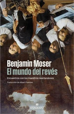 EL MUNDO DEL REVÉS | 9788433947864 | MOSER, BENJAMIN | Llibreria Ombra | Llibreria online de Rubí, Barcelona | Comprar llibres en català i castellà online