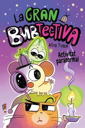 2. LA GRAN BUBTECTIVA. ACTIVITAT PARANORMAL | 9788468375830 | TYSOE, ALINA | Llibreria Ombra | Llibreria online de Rubí, Barcelona | Comprar llibres en català i castellà online