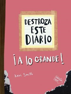 DESTROZA ESTE DIARIO. A LO GRANDE - NARANJA FLÚOR | 9788449344572 | SMITH, KERI | Llibreria Ombra | Llibreria online de Rubí, Barcelona | Comprar llibres en català i castellà online