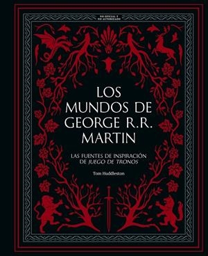 LOS MUNDOS DE GEORGE R. R. MARTIN | 9788410378933 | HUDDLESTON, TOM | Llibreria Ombra | Llibreria online de Rubí, Barcelona | Comprar llibres en català i castellà online