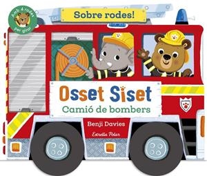 OSSET SISET. SOBRE RODES! CAMIÓ DE BOMBERS | 9791387519872 | DAVIES, BENJI | Llibreria Ombra | Llibreria online de Rubí, Barcelona | Comprar llibres en català i castellà online