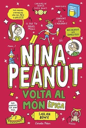 NINA PEANUT 3. VOLTA AL MÓN ÈPICA | 9791387782535 | BOWIE, SARAH | Llibreria Ombra | Llibreria online de Rubí, Barcelona | Comprar llibres en català i castellà online