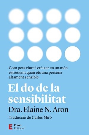 EL DO DE LA SENSIBILITAT | 9788497668828 | ARON, ELAINE N. | Llibreria Ombra | Llibreria online de Rubí, Barcelona | Comprar llibres en català i castellà online