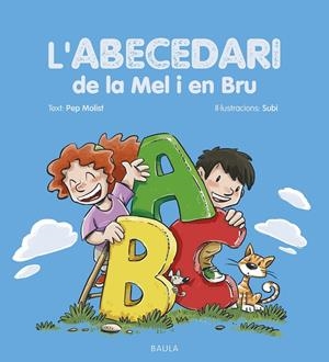 L'ABECEDARI DE LA MEL I EN BRU | 9788447954513 | MOLIST SADURNÍ, PEP | Llibreria Ombra | Llibreria online de Rubí, Barcelona | Comprar llibres en català i castellà online