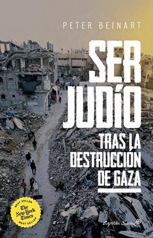 SER JUDÍO DESPUÉS DE LA DESTRUCCIÓN DE GAZA. | 9791399105766 | BEINART, PETER | Llibreria Ombra | Llibreria online de Rubí, Barcelona | Comprar llibres en català i castellà online