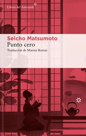 PUNTO CERO | 9788410178205 | MATSUMOTO, SEICHO | Llibreria Ombra | Llibreria online de Rubí, Barcelona | Comprar llibres en català i castellà online