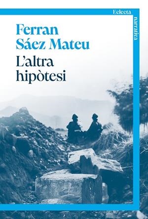 L'ALTRA HIPÒTESI | 9791387933012 | SÁEZ MATEU, FERRAN | Llibreria Ombra | Llibreria online de Rubí, Barcelona | Comprar llibres en català i castellà online