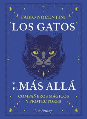LOS GATOS Y EL MÁS ALLÁ | 9791387667306 | NOCENTINI, FABIO | Llibreria Ombra | Llibreria online de Rubí, Barcelona | Comprar llibres en català i castellà online