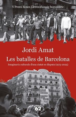 LES BATALLES DE BARCELONA | 9788429783117 | AMAT, JORDI | Llibreria Ombra | Llibreria online de Rubí, Barcelona | Comprar llibres en català i castellà online