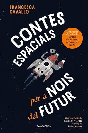 CONTES ESPACIALS PER A NOIS DEL FUTUR | 9791387782504 | CAVALLO, FRANCESCA | Llibreria Ombra | Llibreria online de Rubí, Barcelona | Comprar llibres en català i castellà online