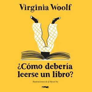 ¿CÓMO DEBERÍA LEERSE UN LIBRO? | 9791399047011 | WOOLF, VIRGINIA | Llibreria Ombra | Llibreria online de Rubí, Barcelona | Comprar llibres en català i castellà online