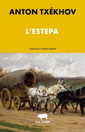 ESTEPA, L' | 9788412995046 | TXÉKHOV, ANTON | Llibreria Ombra | Llibreria online de Rubí, Barcelona | Comprar llibres en català i castellà online