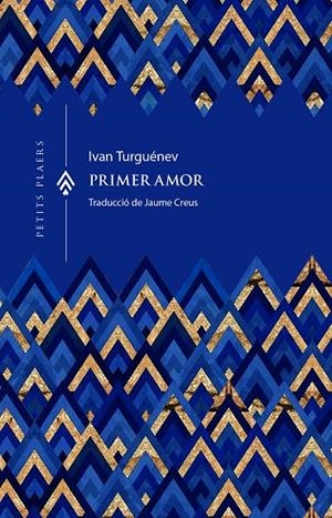 PRIMER AMOR | 9791399051285 | TURGUÉNEV, IVAN | Llibreria Ombra | Llibreria online de Rubí, Barcelona | Comprar llibres en català i castellà online