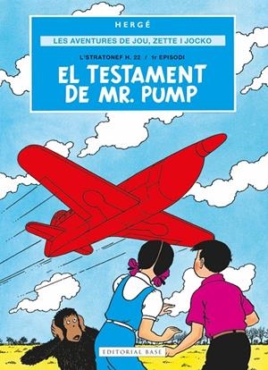LES AVENTURES DE JOE, ZETTE I JOCKO 1. EL TESTAMENT DE MR. PUMP | 9791387728069 | REMI "HERGÉ", GEORGES | Llibreria Ombra | Llibreria online de Rubí, Barcelona | Comprar llibres en català i castellà online
