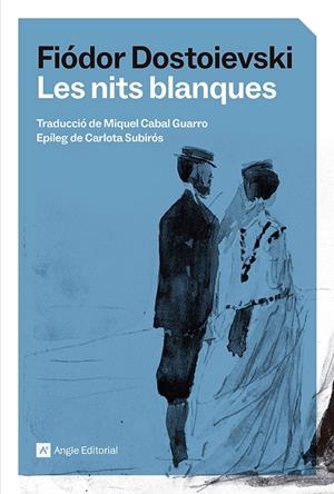 LES NITS BLANQUES | 9791387853129 | DOSTOIEVSKI, FIÓDOR | Llibreria Ombra | Llibreria online de Rubí, Barcelona | Comprar llibres en català i castellà online