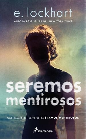 SEREMOS MENTIROSOS | 9788419868589 | LOCKHART, E. | Llibreria Ombra | Llibreria online de Rubí, Barcelona | Comprar llibres en català i castellà online
